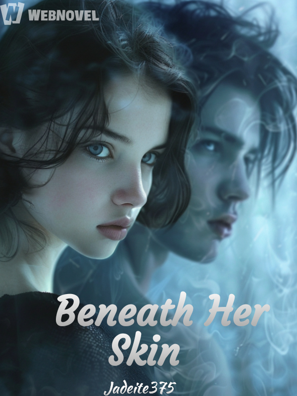 Beneath Her Skin