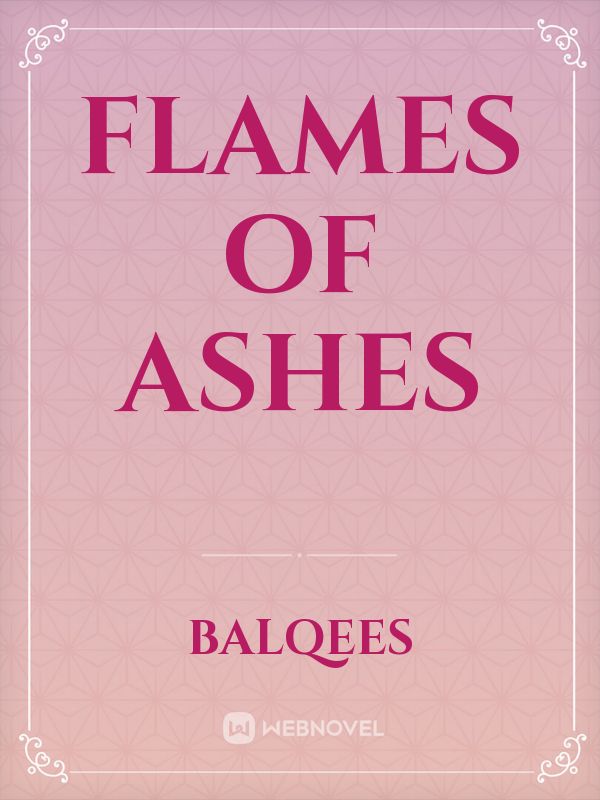 Flames of Ashes