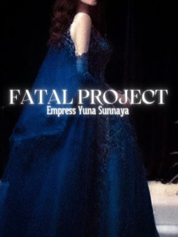 Fatal Project: Empress Yuna Sunnaya