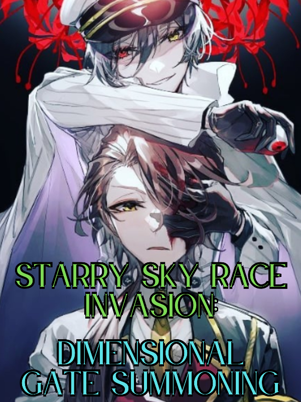 Starry Sky Race Invasion: Dimensional Gate Summoning