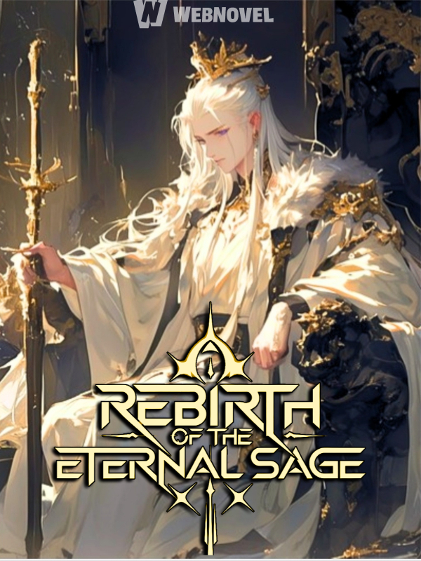 Rebirth of the Eternal Sage