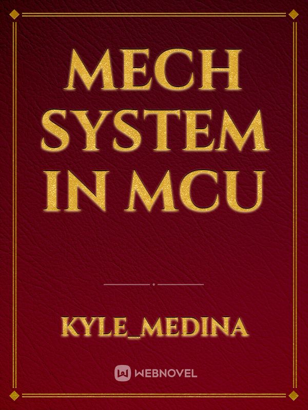 Mech System in MCU