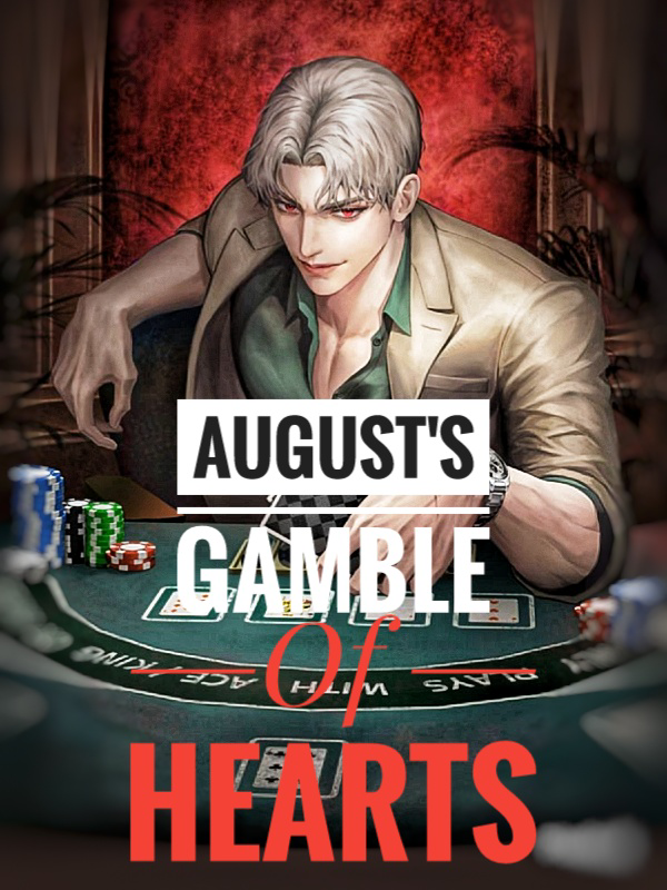 August's Gamble Of Hearts (BL)