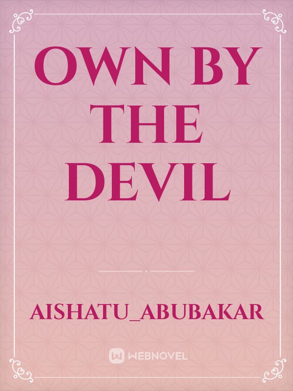 own by the devil