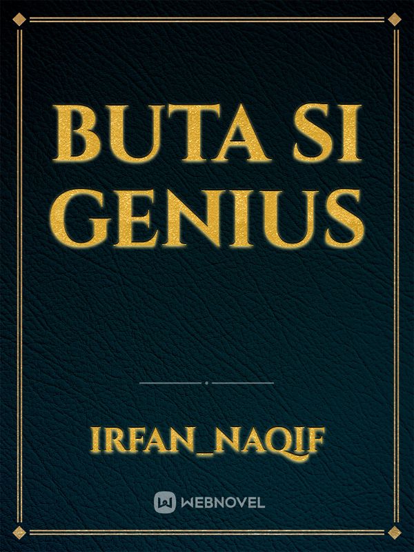 BUTA SI GENIUS