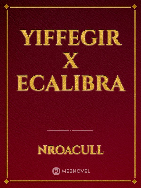 yiffegir x ecalibra