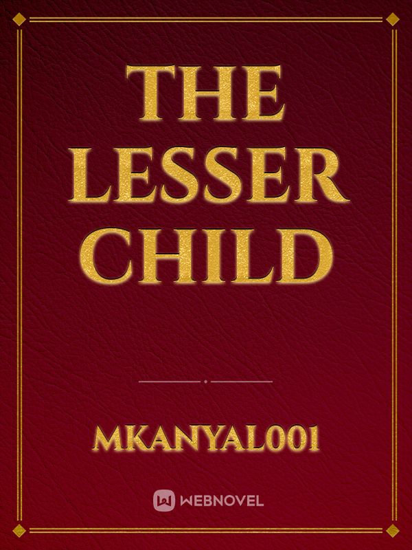 The Lesser Child