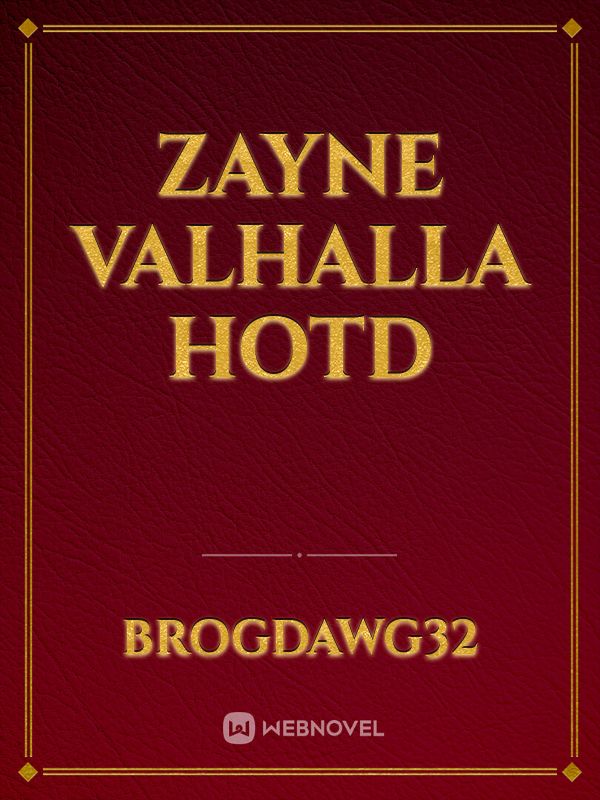 Zayne Valhalla HOTD