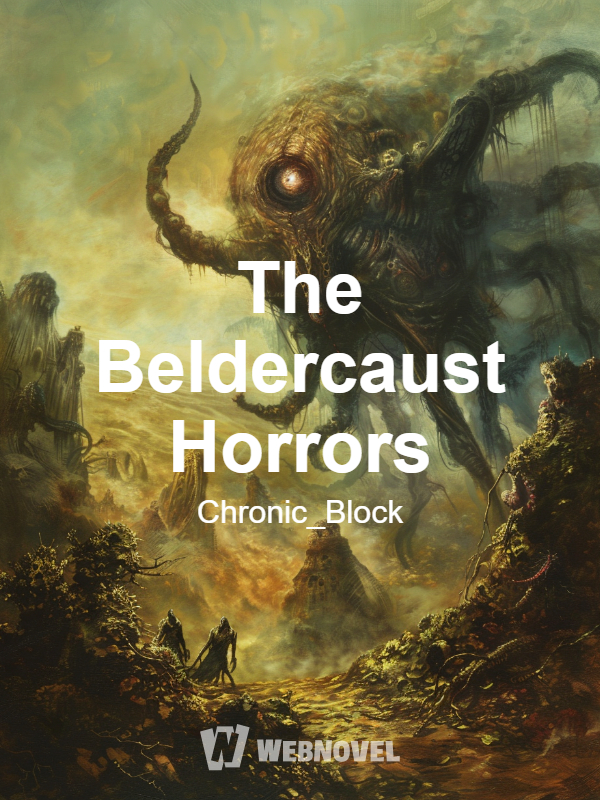 The Beldercaust Horrors