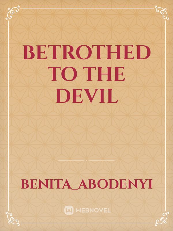 BETROTHED TO THE DEVIL