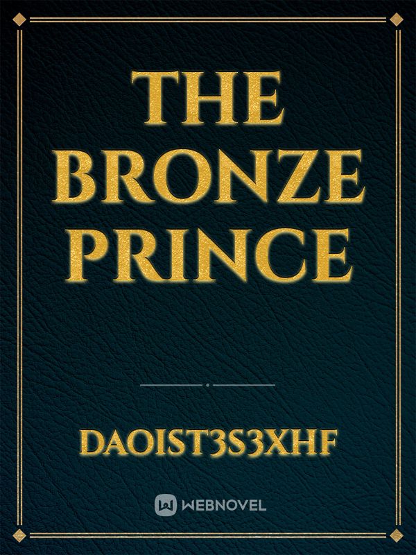 The Bronze Prince