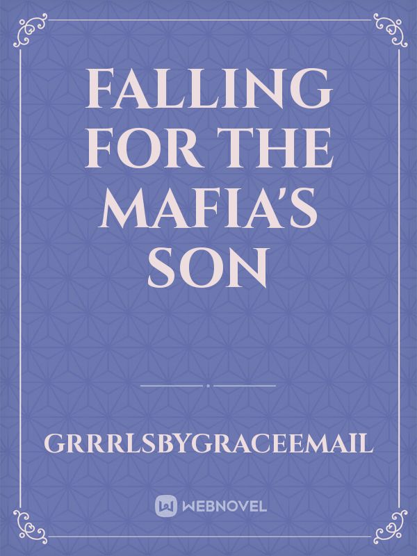 Falling for the Mafia's son