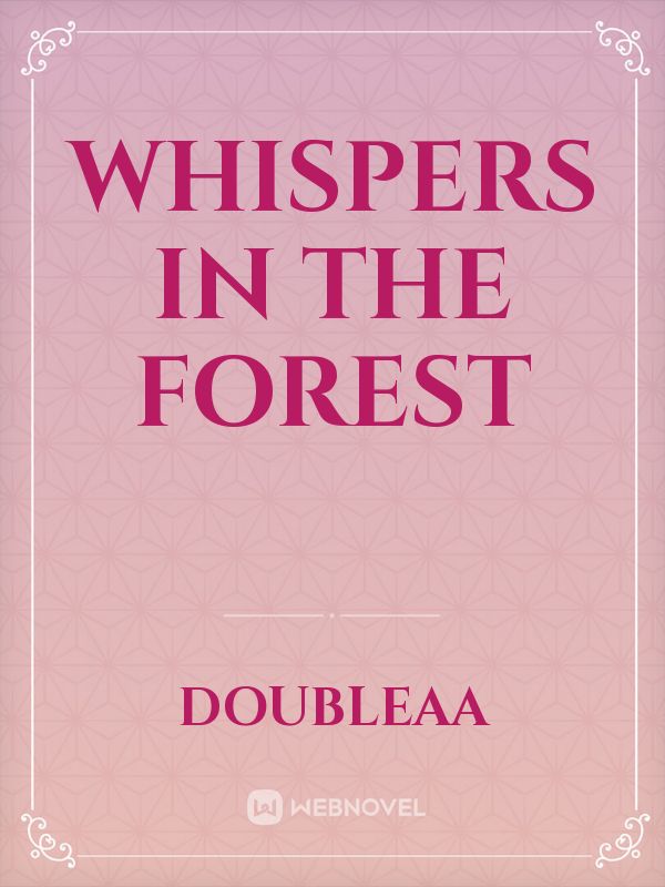 Whispers In The Forest