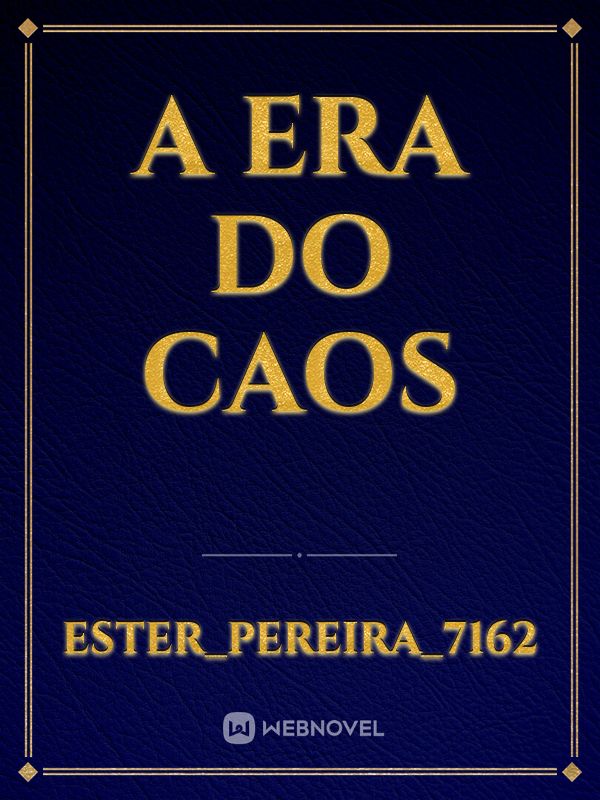 A era do caos