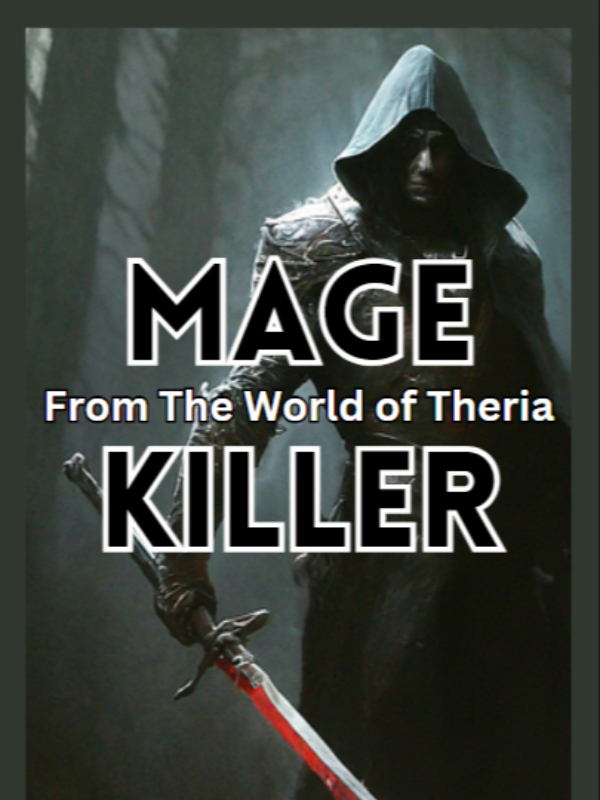 Magekiller: From The World of Theria