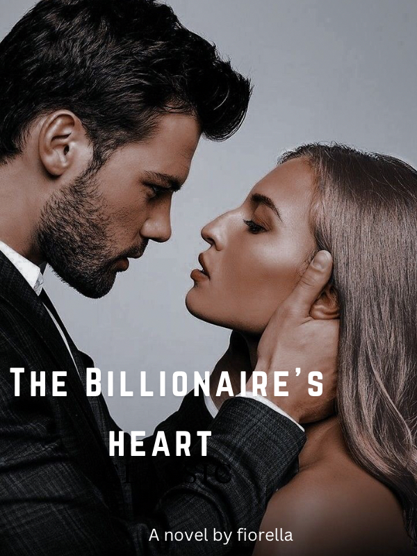 The billionaire’s heart