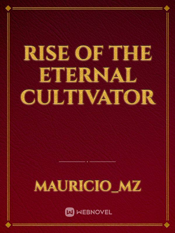 Rise of the Eternal Cultivator