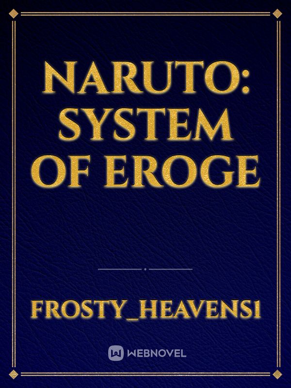 Naruto: System of Eroge