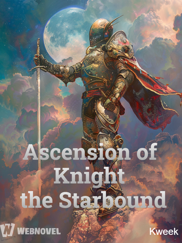 Ascension of the Starbound Knight