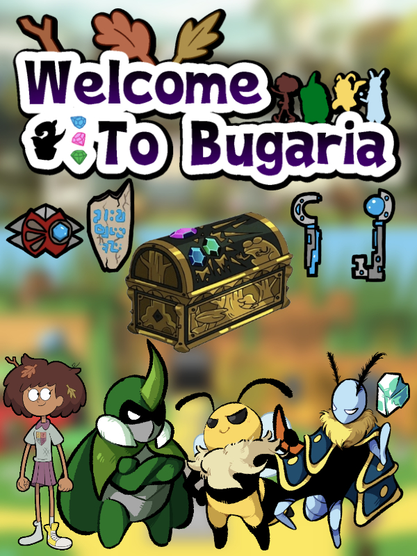 Welcome to Bugaria: Act 1