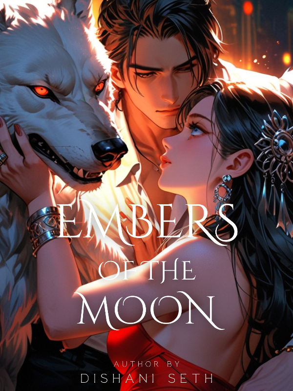 Embers of the Moon