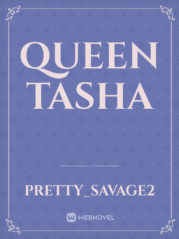 Queen Tasha