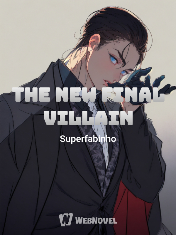 The New Final Villain