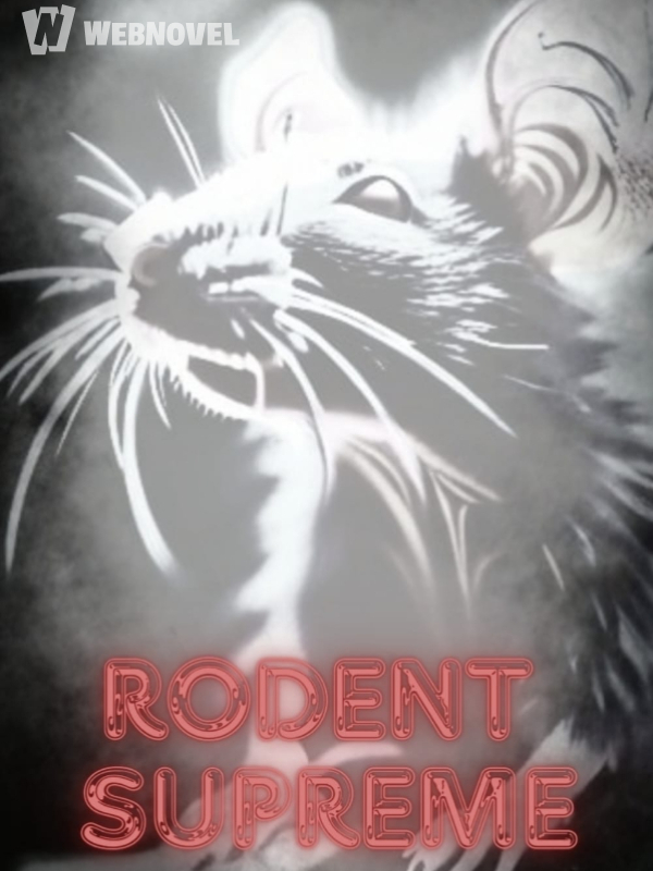 Rodent Supreme