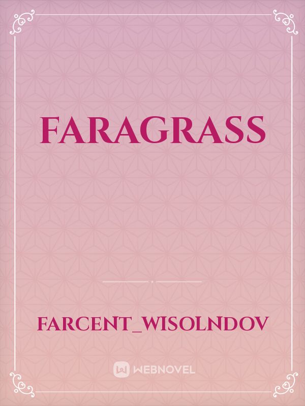 Faragrass