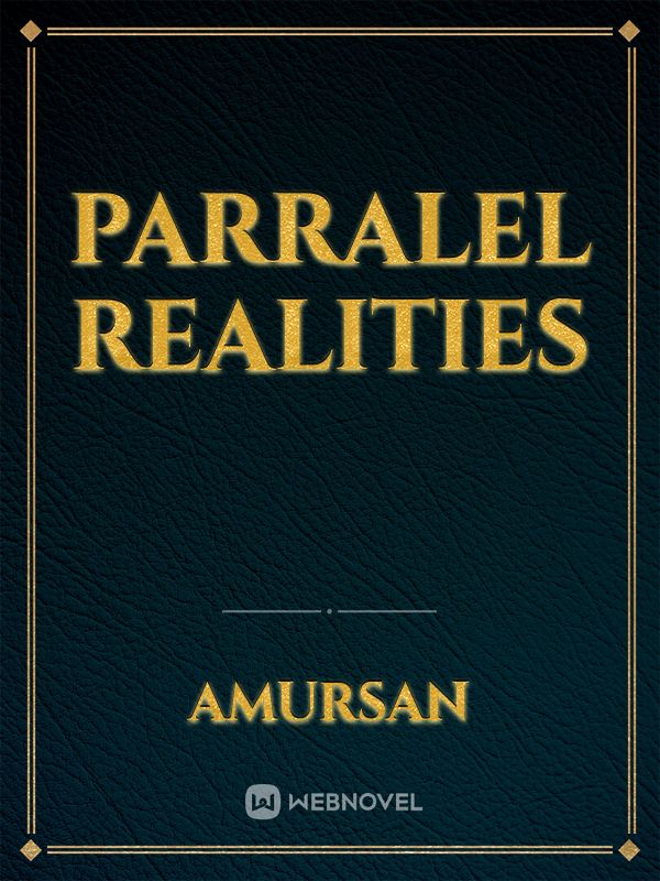 Parralel Realities