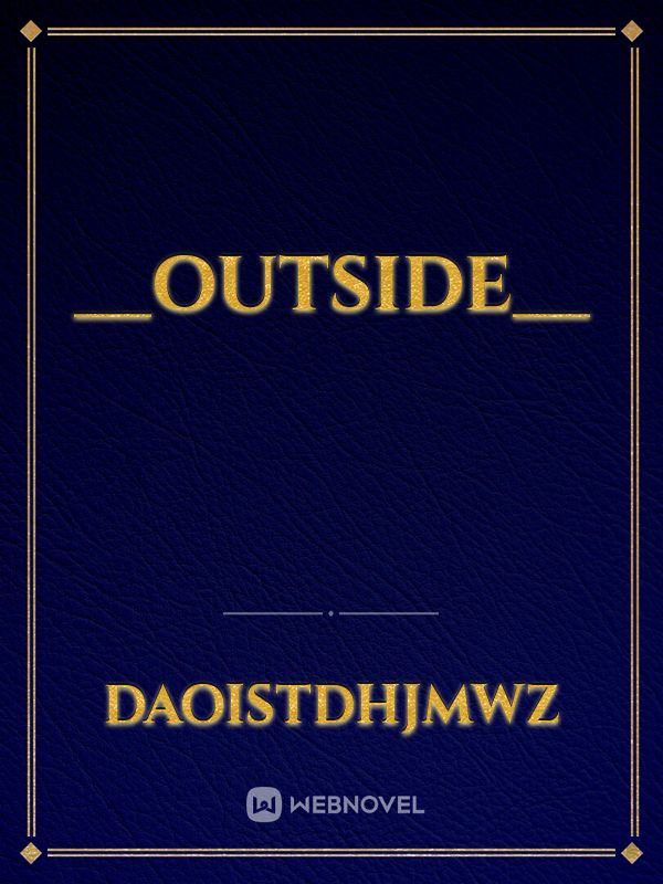 __OUTSIDE__