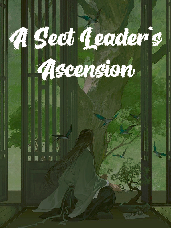 A Sect Leader’s Ascension