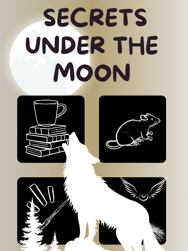 Secrets Under the Moon / A Marauders Era Fanfic