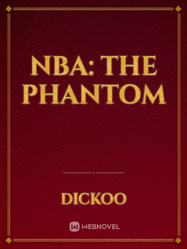 NBA: The Phantom