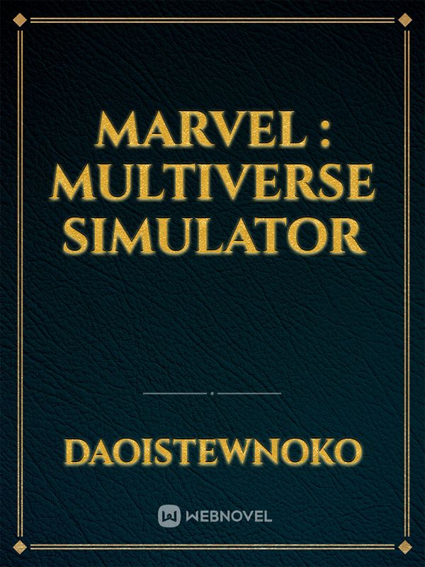 Marvel : Multiverse Simulator