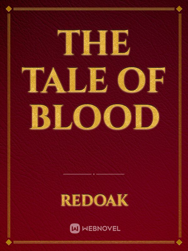 The Tale of Blood