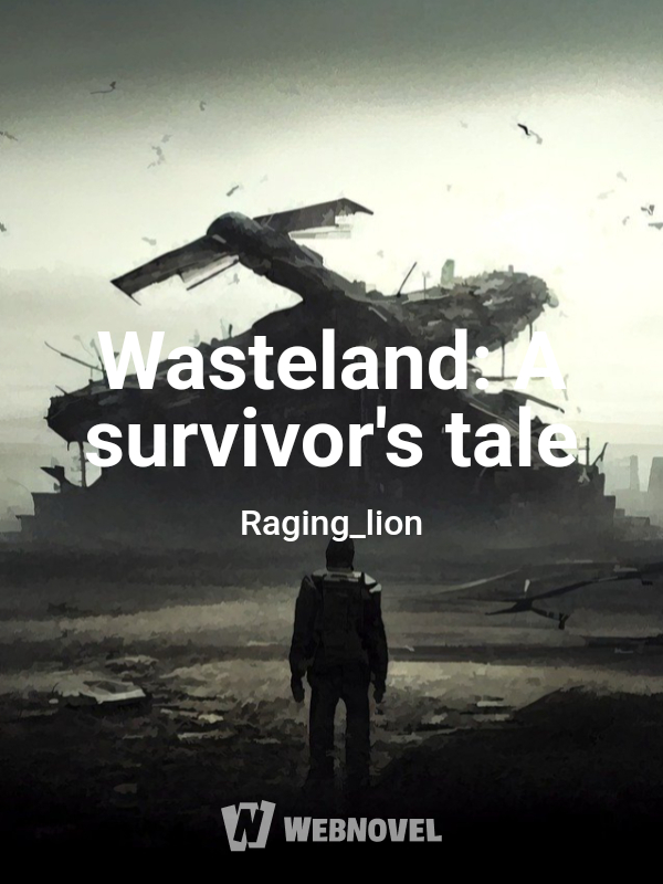 Wasteland: A survivor's tale