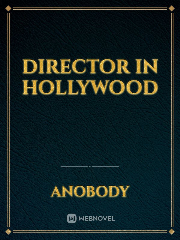 Director in Hollywood