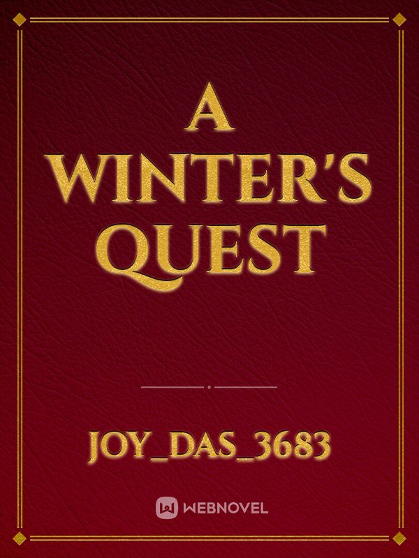 A Winter's Quest