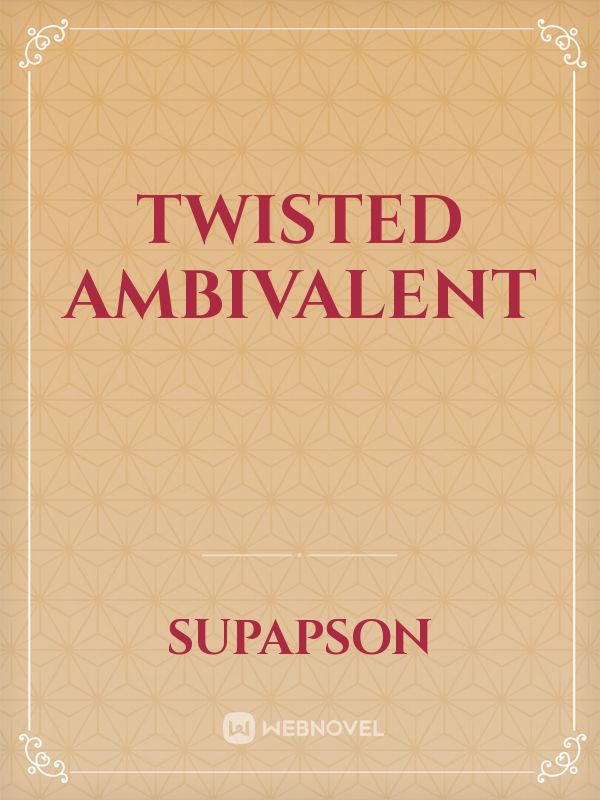 Twisted Ambivalent