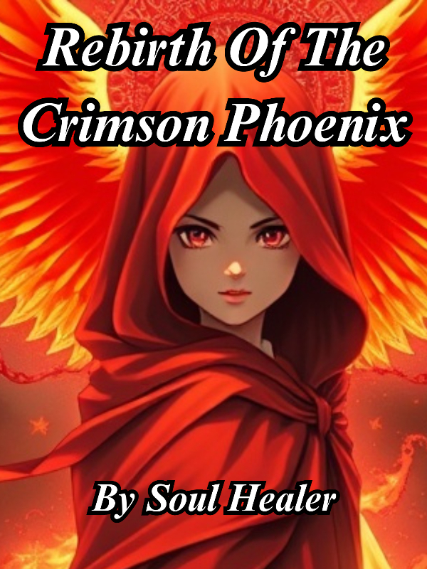 Rebirth of the Crimson Phoenix