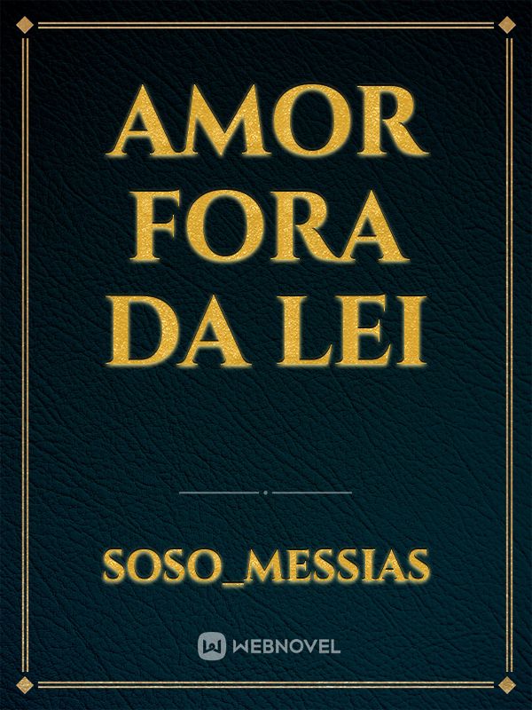 Amor fora da lei