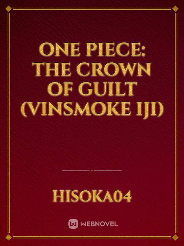 One Piece: The Crown of Guilt (Vinsmoke Iji)