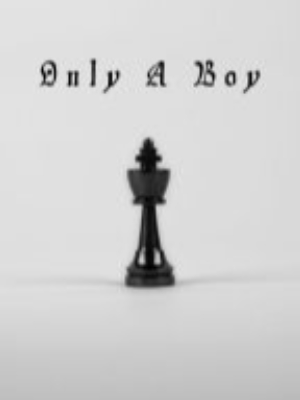 Only a Boy