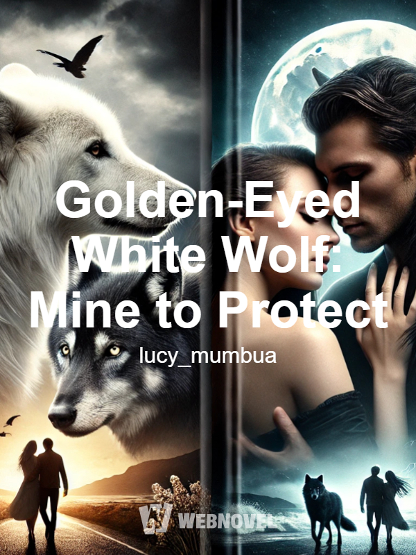 Golden-Eyed White Wolf: Mine to Protect