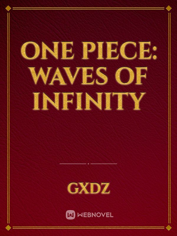 One Piece: Waves of Infinity