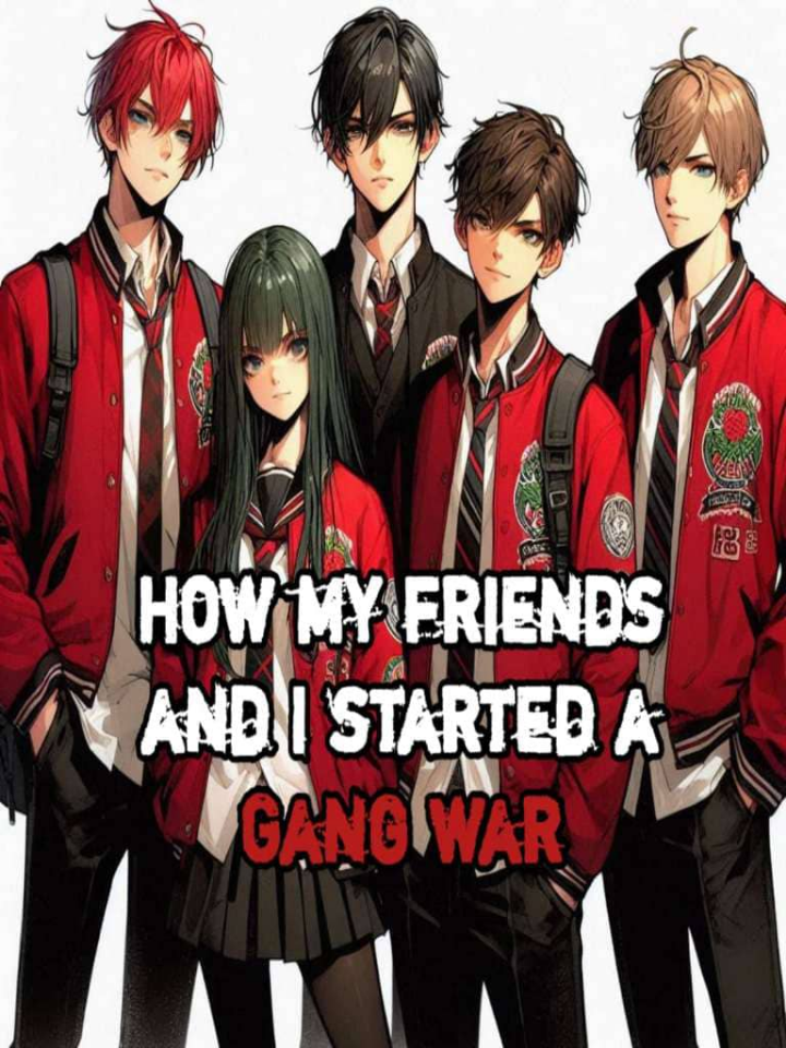 How my friends and I started a Gang war