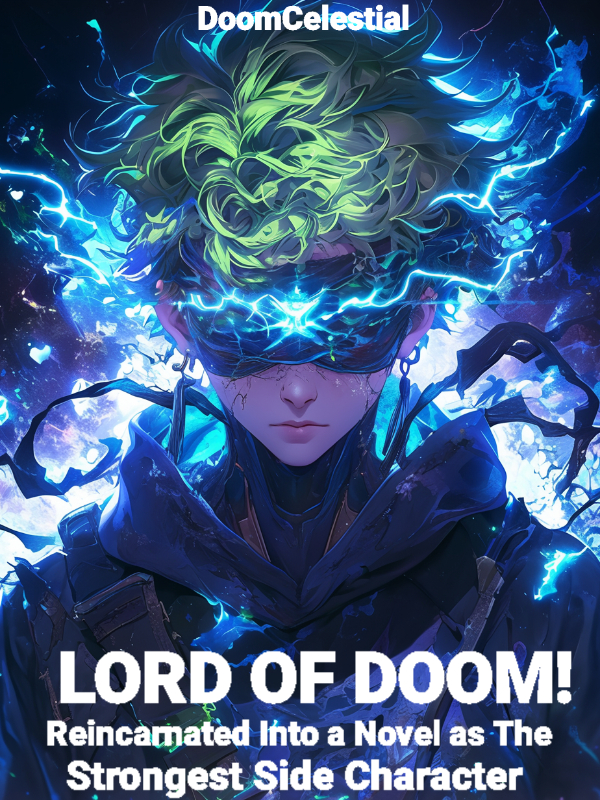 Lord Of Doom!Reincarnated Into a Novel as the Strongest Side Character