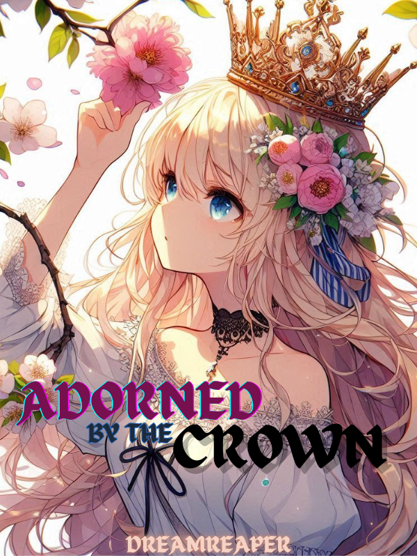 Adorned By The Crown