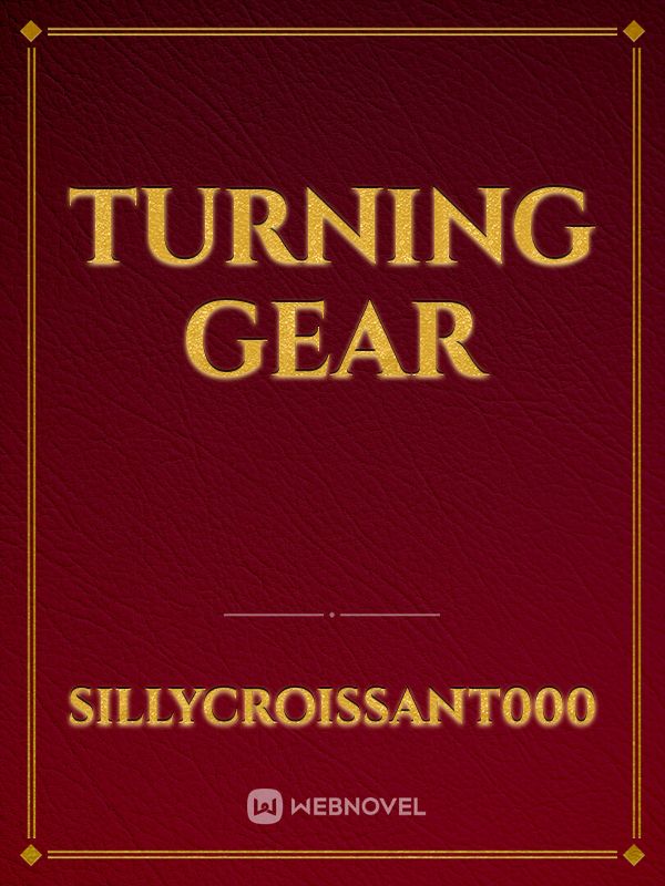 Turning Gear